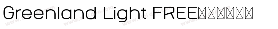 Greenland Light FREE字体转换